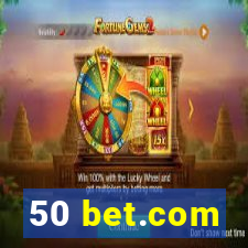 50 bet.com